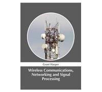 Wireless Communications, Networking And Signal Processing
