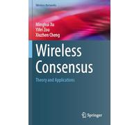 Wireless Consensus: Theory and Applications