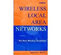 Wireless Local Area Networks: The New Wireless Revolution Bing, Benny (Auteur)