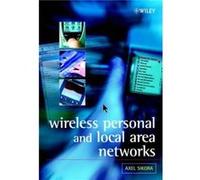 Wireless Personal and Local Area Networks by Sikora Axel University of Cooperative Education Lorrach Germany amp SteinbeisTechnology Transfer Centre for E Axel Sikora (Auteur)