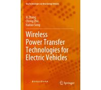 Wireless Power Transfer Technologies For Electric Vehicles
