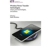 Wireless Power Transfer Technologies - Institution of Engineering and Technology - Institution of Engineering and Technology - Livre en Anglais - Hardback Institution of Engineering and TechnologyInst