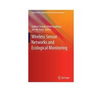 Wireless Sensor Networks And Ecological Monitoring