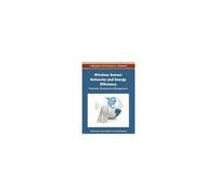 Wireless Sensor Networks And Energy Efficiency
