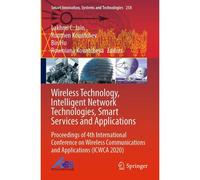 Wireless Technology, Intelligent Network Technologies, Smart Services And Applications