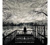 Wires & Lights – A Chasm Here and Now – CD – Digipak – Import