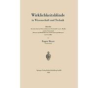 Wirklichkeitsblinde In Wissenschaft Und Technik