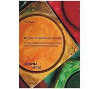 Wirksam Handeln Im Wandel: Veränderungskompetenz Durch Kunst- Und Lösungsorientiertes Coaching