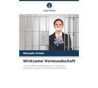 Wirksame Vormundschaft: über die Rechte des Beklagten im Falle einer Unterbrechung der mündlichen Verhandlung