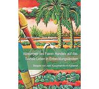 Wirkungen Des Fairen Handels Auf Das Soziale Leben In Entwicklungsländern: Beispiel Von Zwei Kooperativen In Kamerun