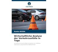 Wirtschaftliche Analyse der Verkehrsunfälle in Togo