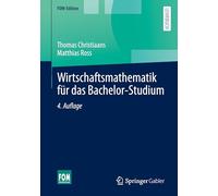 Wirtschaftsmathematik für das Bachelor-Studium