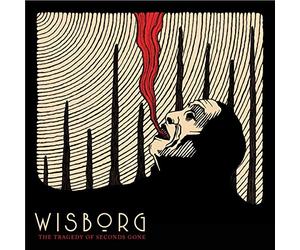 Wisborg - The Targedy of Seconds Gone