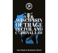 Wisconsin Outrage in Civil and Criminal Law