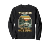 Wisconsin The Land of OPES & Dreams Funny Midwest Joke Sweatshirt