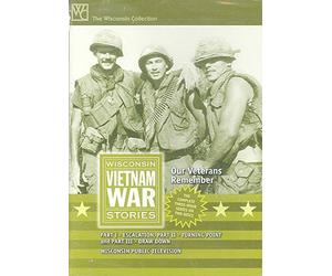 Wisconsin Vietnam War Stories: Our Veterans Remember