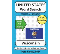 Wisconsin Word Search Puzzle Book: Historical Cities and Towns of the Dairy State in Easy to Read Print! (Part of a Collection of ALL 50 states in 40 books) Collector’s Edition!