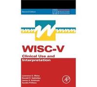 WISCV by Prifitera Aurelio San Antonio TX USA Hardcover Book Lawrence G Weiss , Donald H Saklofske , Aurelio Prifitera , James A Holdnack (Auteur)