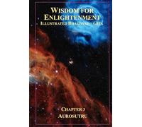 Wisdom for Enlightenment Chapter 3: Illustrated Bhagavad-Gita