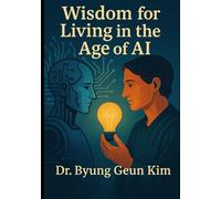 wisdom for living in the age of AI