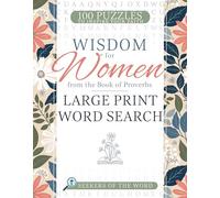 Wisdom for Women from the Book of Proverbs Word Search: 100 Puzzles to Inspire Your Faith