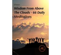 Wisdom From Above The Clouds 66 Daily Meditations