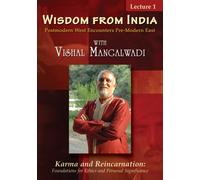 Wisdom from India #1: Karma and Reincarnation