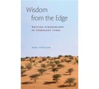 Wisdom from the Edge by Paul Stoller Paul Stoller (Auteur)