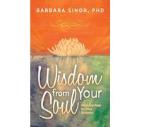 Wisdom From Your Soul: Any Page for Inner Guidance