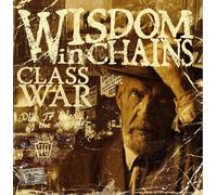 Wisdom in Chains - Class War [Import]