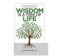 Wisdom Is A Tree Of Life