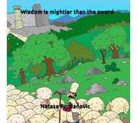 Wisdom Is Mightier Than The Sword