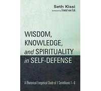 Wisdom, Knowledge, And Spirituality In Self-Defense