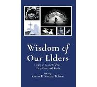 Wisdom Of Our Elders