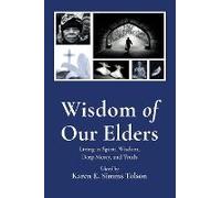 Wisdom Of Our Elders