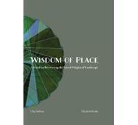 Wisdom Of Place: The Elemental Landscape