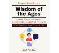 Wisdom of the Ages: Ancient strategies for modern problems | Spirituality in Leadership | Lessons from Global Civilizations | Ancient Sustainability Practices | Historical Perspectives on Growth