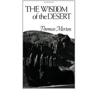 Wisdom of the Desert Thomas Merton (Auteur)