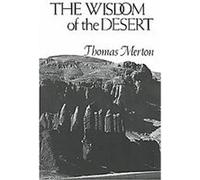 Wisdom of the Desert Thomas Merton (Auteur)