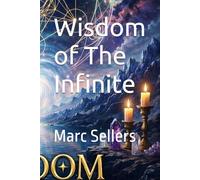 Wisdom of The Infinite