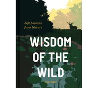 Wisdom Of The Wild