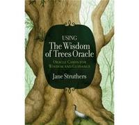 Wisdom Of Trees Oracle Card Deck & Book Jane Struthers, (Auteur)