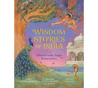 Wisdom Stories of India Tales of Gods, Sages, and Sorcerers - Laura Burges - Bala Kids - ebook (ePub) - Livre
