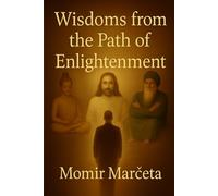Wisdoms from the Path of Enlightenment