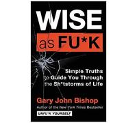 Wise As Fu*K