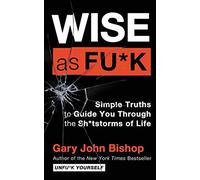 Wise As Fu*K