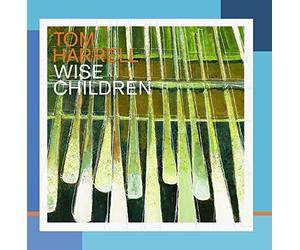 Wise Children by Tom Harrell (2003-09-09)
