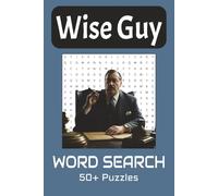 Wise Guy Word Search Puzzle Book: Word Searches with Easy to Read Print about Gangsters, Mobsters and more | 6x9 inches, 110 pages | 50+ puzzles...Great for Vacations, Holidays and Gifting