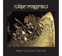 Wise-Magraw – How The Light Gets In – CD – Import