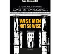 Wise men not so wise Yvan Stefanovitch (Auteur)
